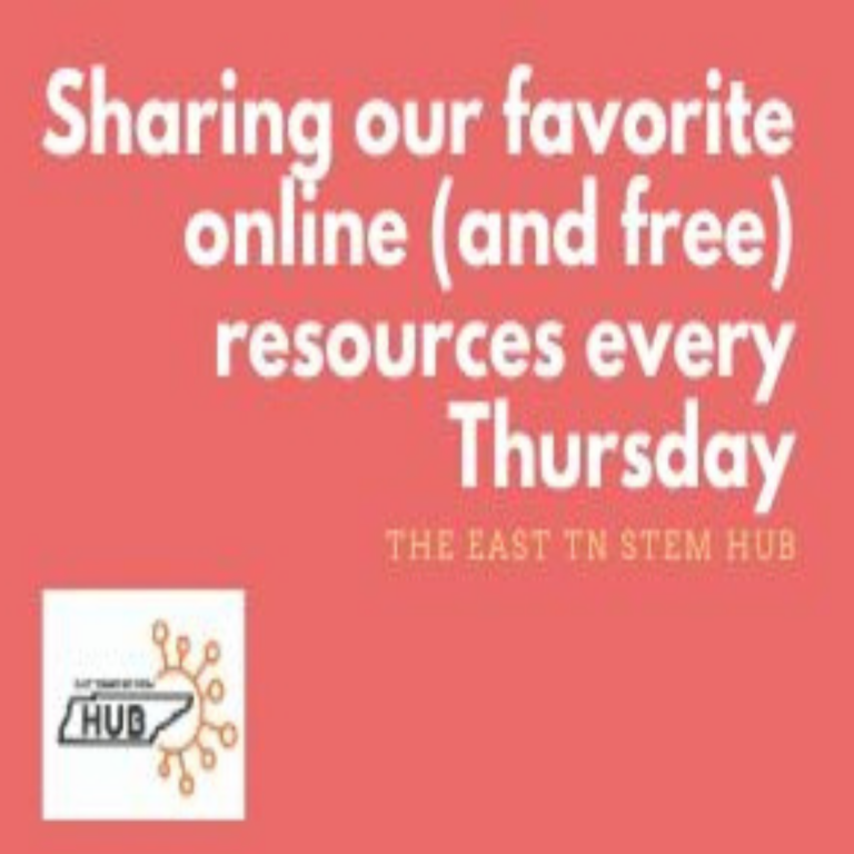 East TN STEM Hub Favorite Resources Thursday graphic