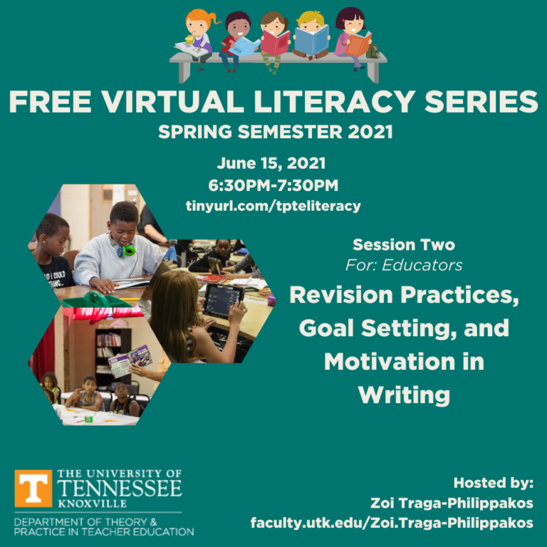 June 15, 2021 literacy series revision practices goal settings and motivation in writing